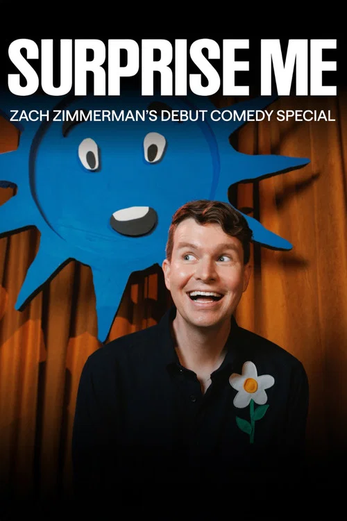 Zach Zimmerman: SURPRISE ME постер