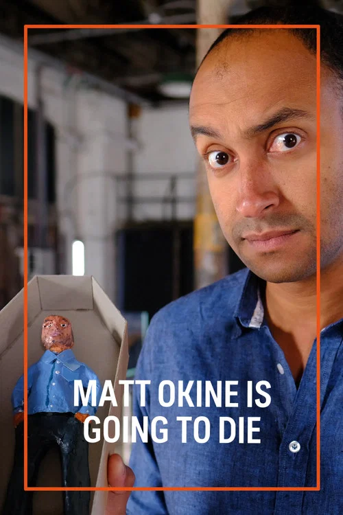 Matt Okine Is Going To Die постер