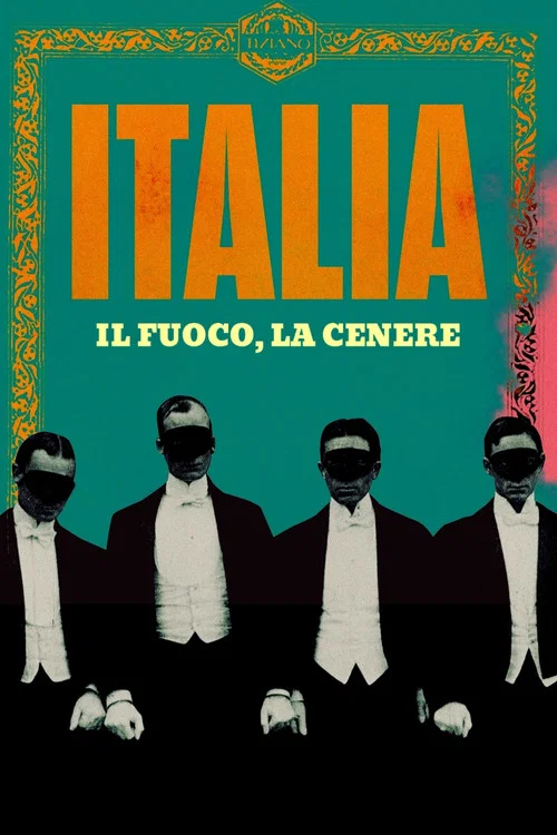Italia: il fuoco, la cenere постер