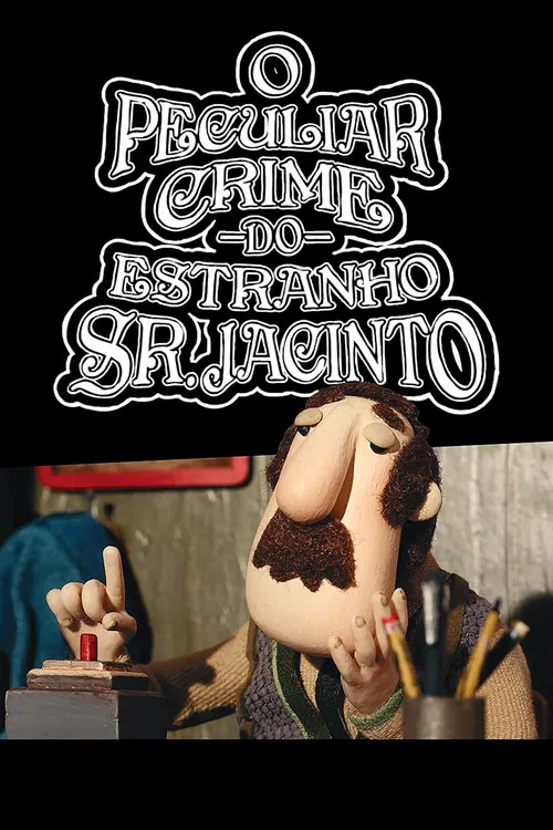 O Peculiar Crime do Estranho Sr. Jacinto постер