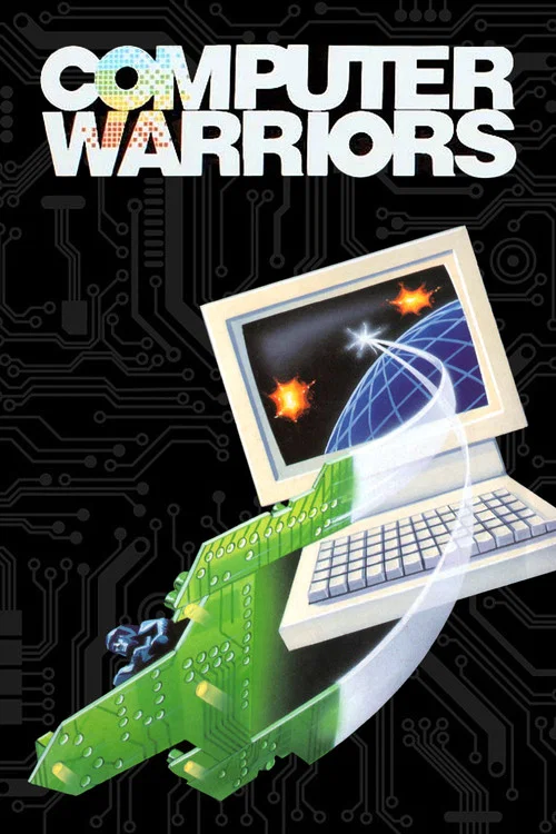 Computer Warriors: The Adventure Begins постер