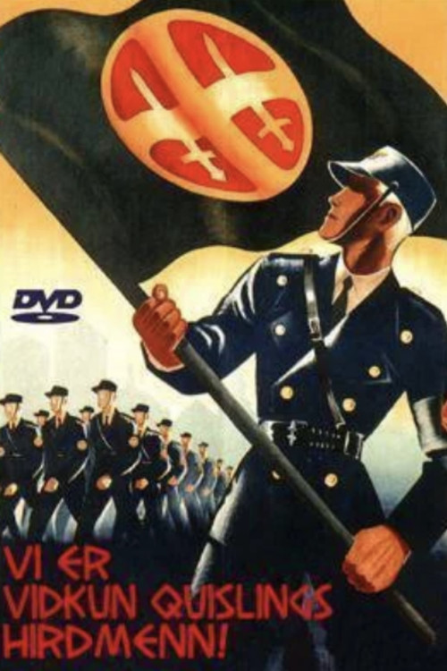 Vi er Vidkun Quislings hirdmenn постер