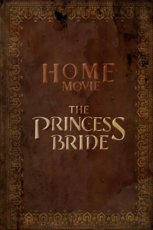 Home Movie: The Princess Bride постер