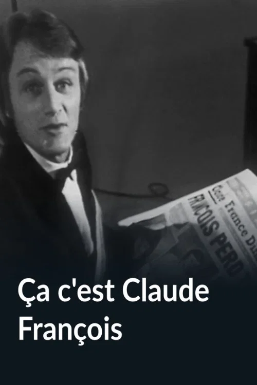 Ça c'est Claude François постер