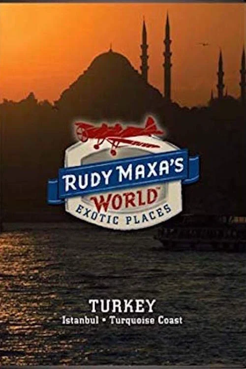 Rudy Maxa's World Exotic Places: Turkey постер