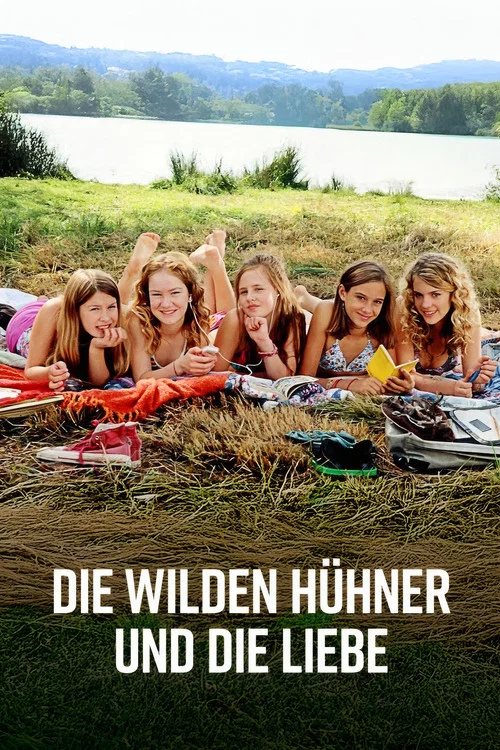 Die Wilden Hühner und die Liebe постер