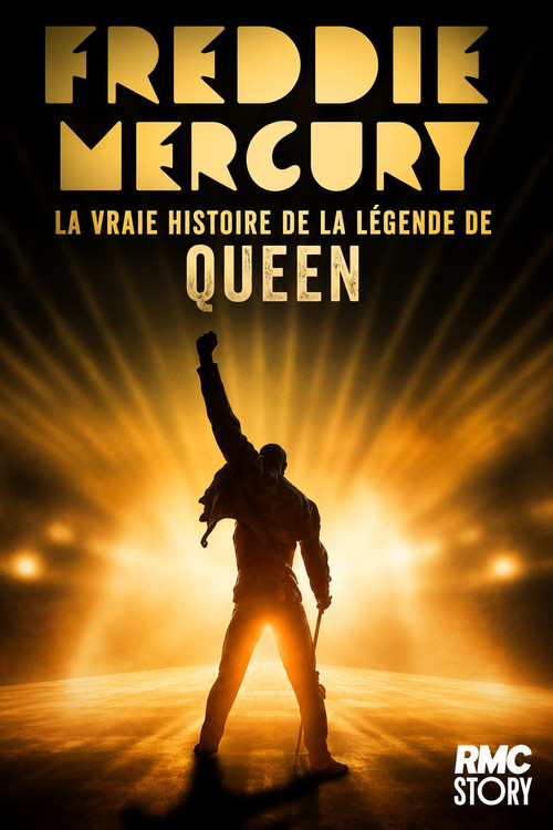 Freddie Mercury : la vraie histoire de la légende de Queen постер