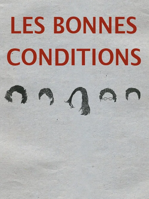 Les bonnes conditions постер
