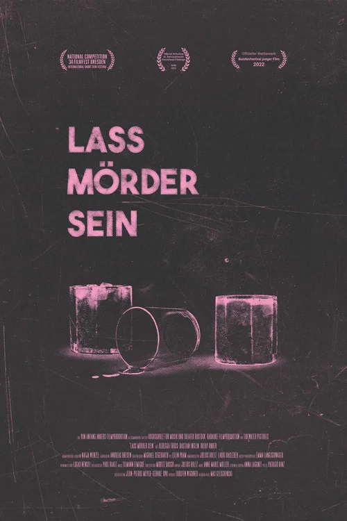 Lass Mörder Sein постер