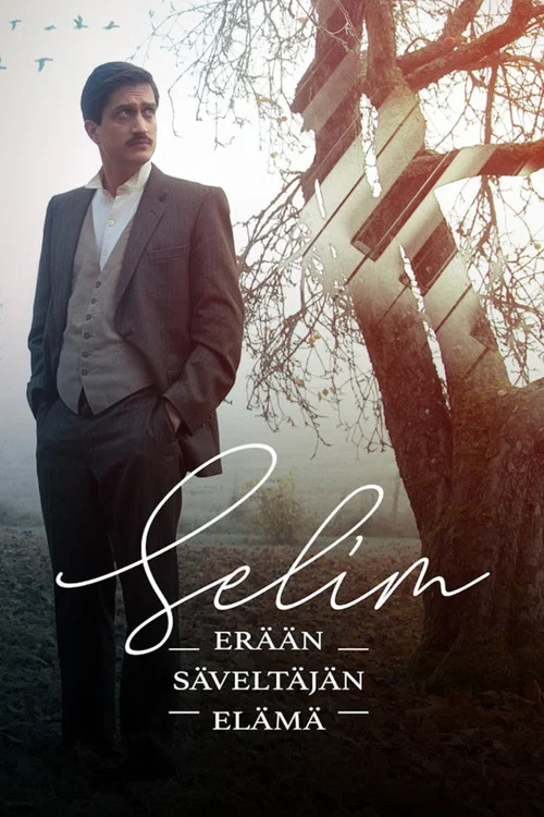 Selim – erään säveltäjän elämä постер