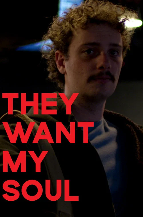 They Want My Soul постер