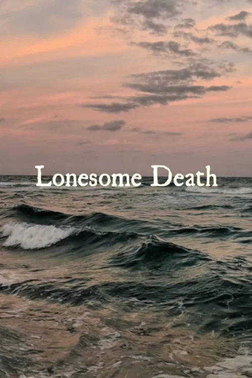 Lonesome Death постер