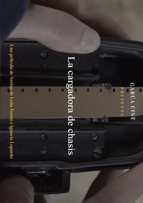 La Cargadora de Chasis постер