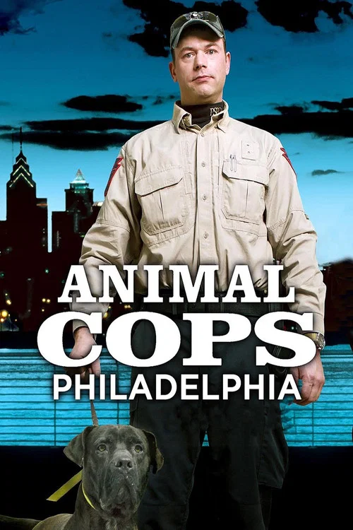 Animal Cops: Philadelphia постер