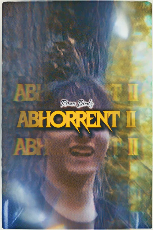 ABHORRENT II постер