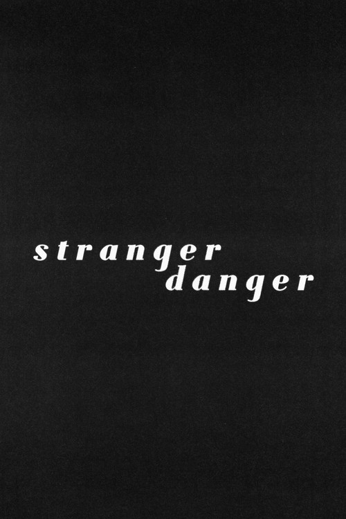 Stranger Danger постер