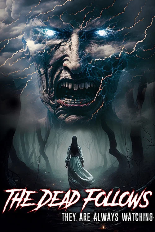 The Dead Follows постер