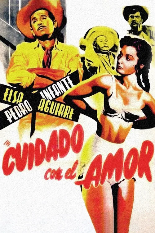 Cuidado con el amor постер