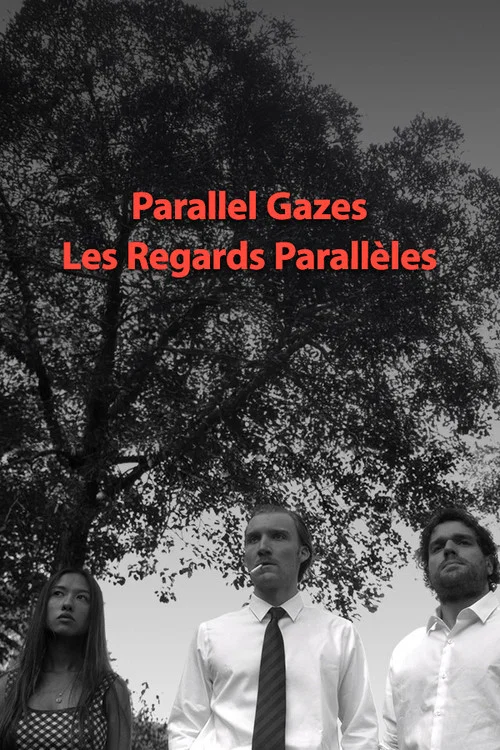 Les regards parallèles постер
