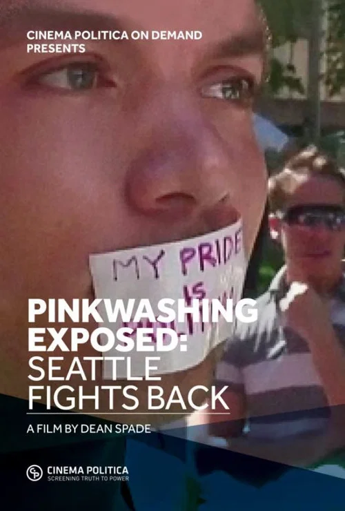 Pinkwashing Exposed: Seattle Fights Back! постер