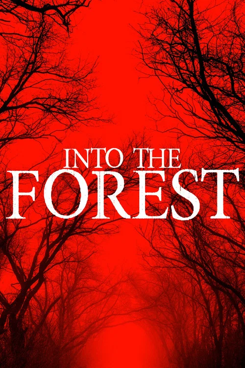 Into the Forest постер