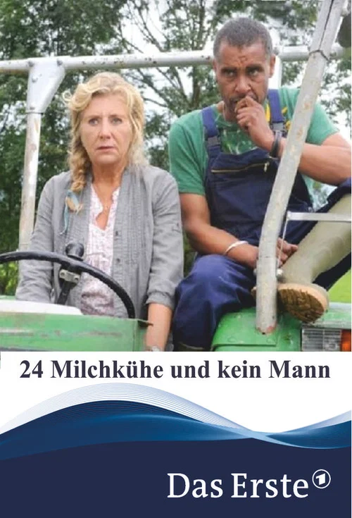 24 Milchkühe und kein Mann постер
