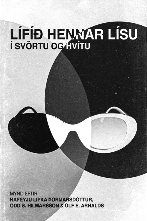 Lífið hennar Lísu í svörtu og hvítu постер