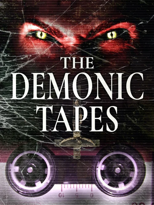The Demonic Tapes постер