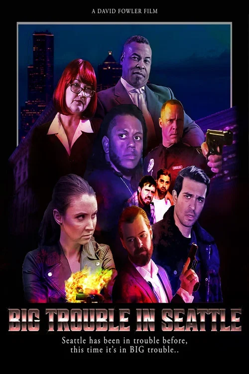 Big Trouble in Seattle постер