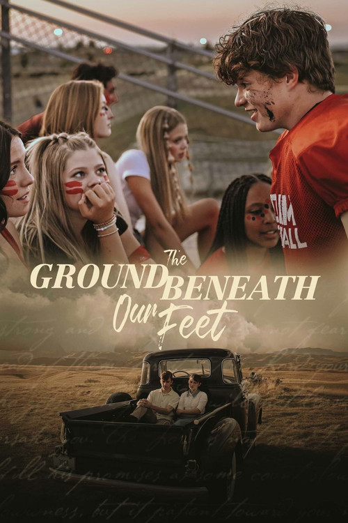 The Ground Beneath Our Feet постер