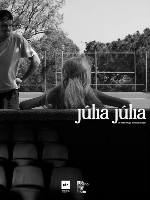 Júlia Júlia постер