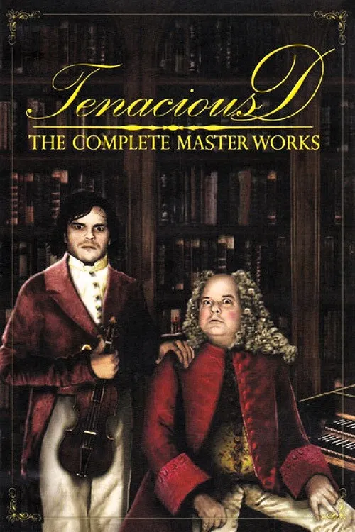 Tenacious D: The Complete Masterworks постер