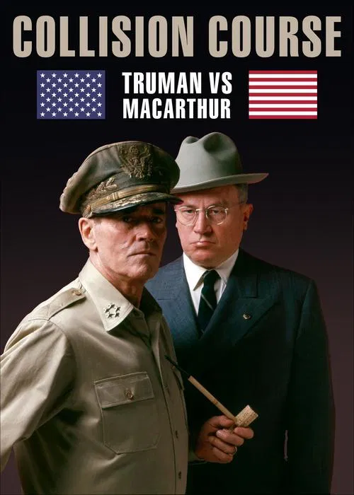 Collision Course: Truman vs. MacArthur постер