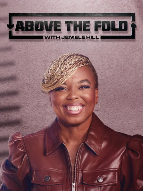 Above the Fold with Jemele Hill постер