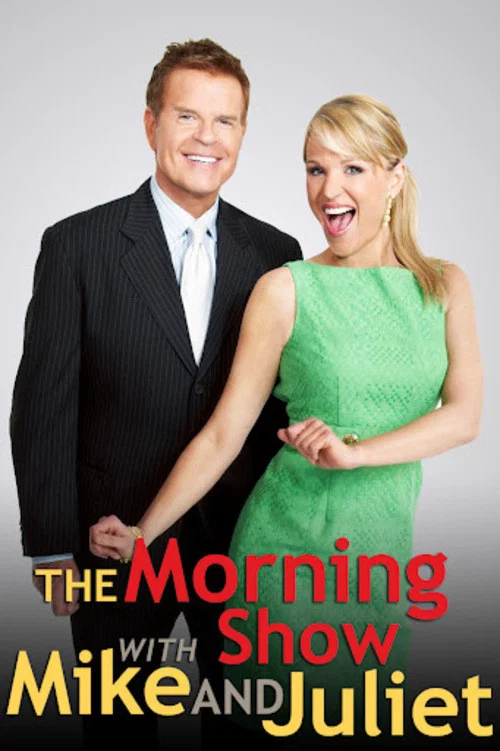 The Morning Show with Mike and Juliet постер