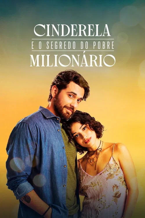 Cinderela e o Segredo do Pobre Milionário постер