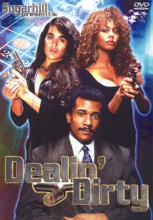 Dealin' Dirty постер