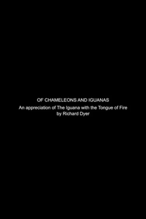 Of Chameleons and Iguanas: A Video Appreciation of The Iguana with the Tongue of Fire постер