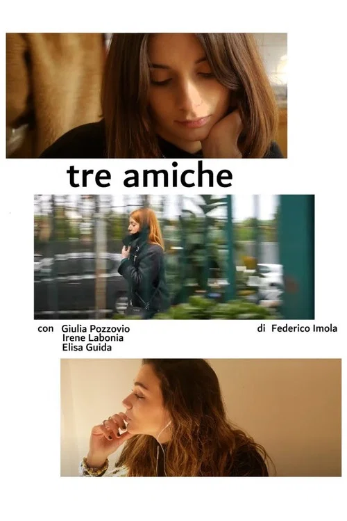 Tre amiche постер