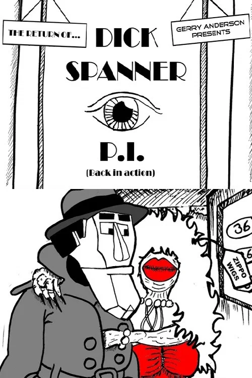 Dick Spanner P.I.: The Case of the Screaming Dame постер