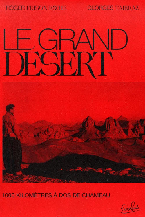 Le Grand Désert постер