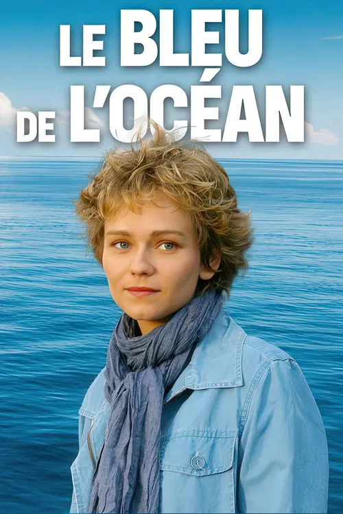 Le Bleu de l’Océan постер