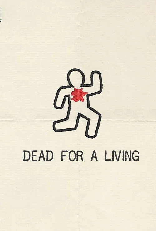 Dead for a Living постер