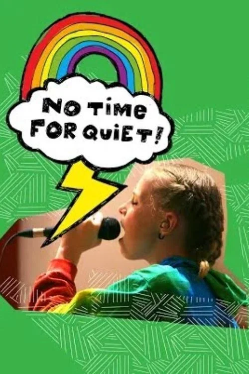 No Time for Quiet постер