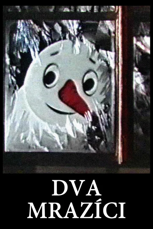 Dva mrazíci постер