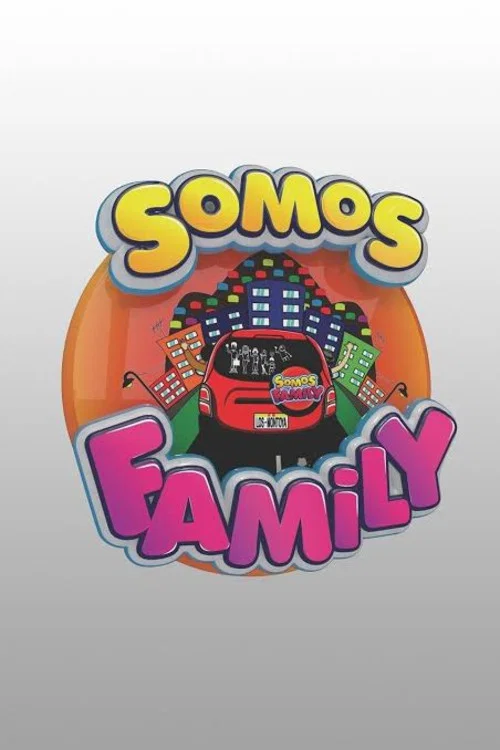 Somos Family постер