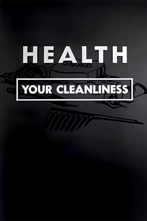 Health: Your Cleanliness постер
