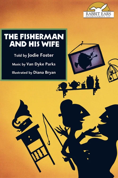 Rabbit Ears - The Fisherman and His Wife постер