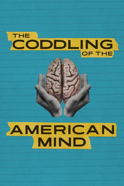 The Coddling of the American Mind постер