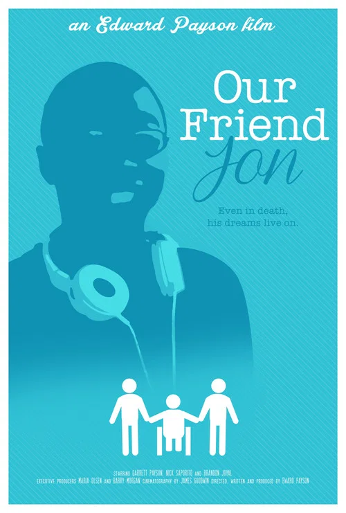 Our Friend Jon постер